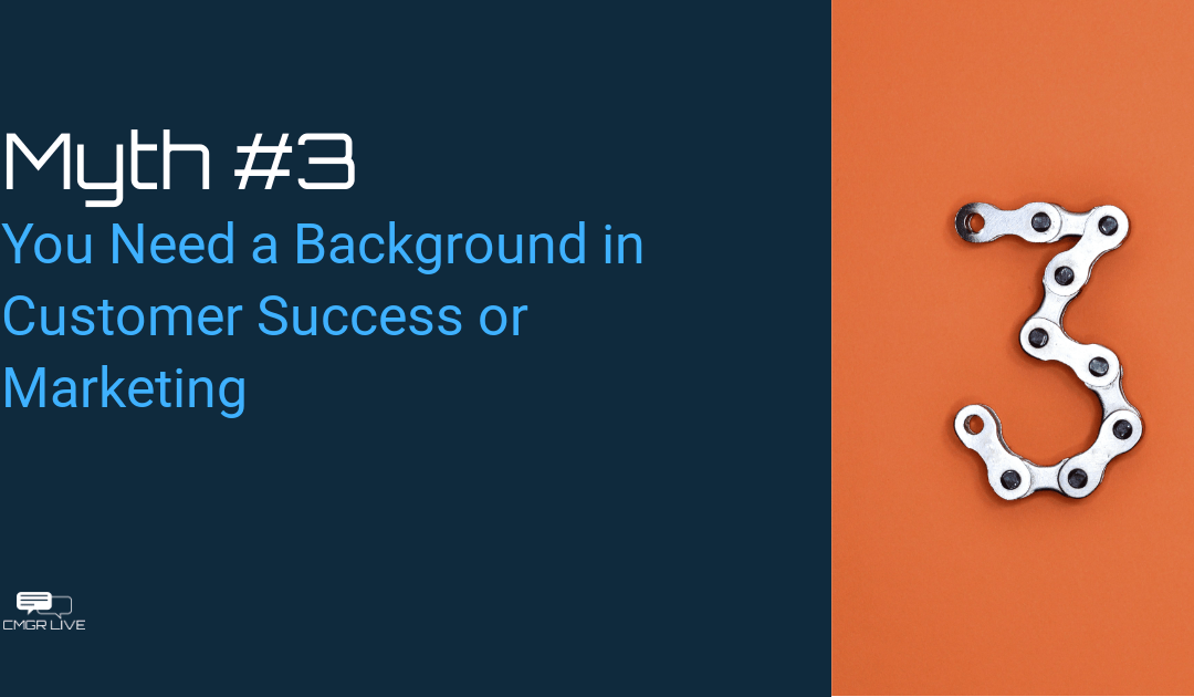 Community Management Myth #3: You Need a Background in Customer Service or Marketing