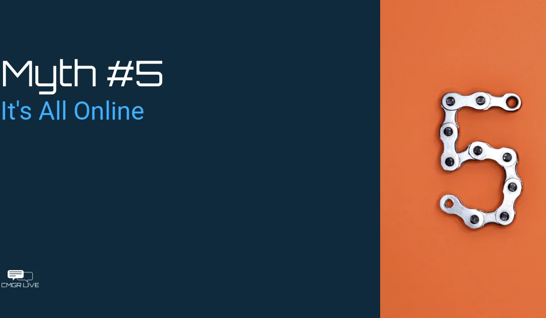 Community Management Myth #5: It’s All Online
