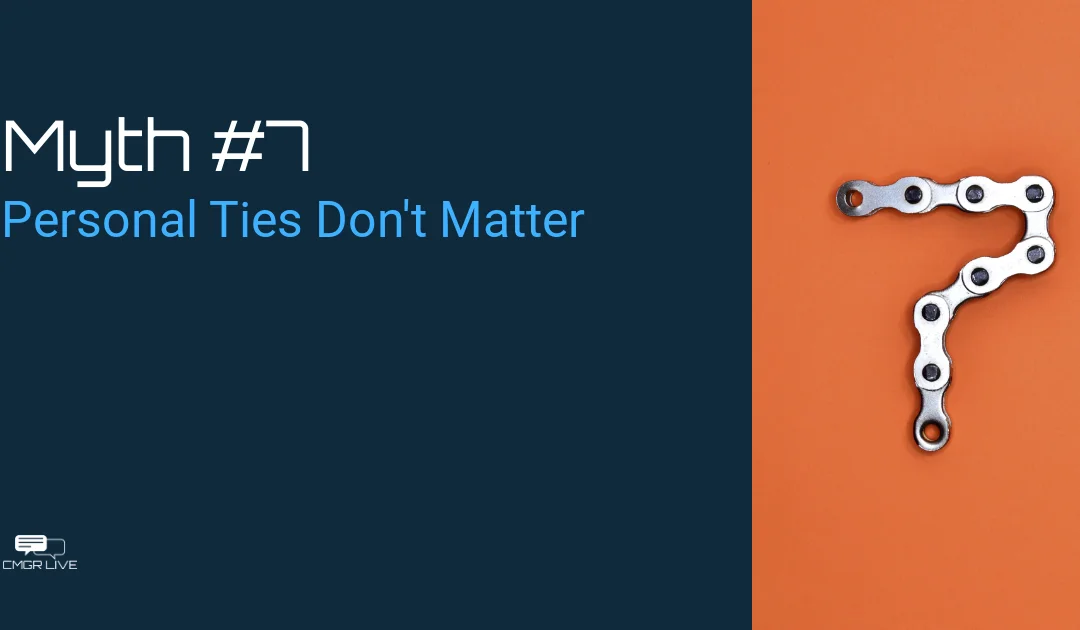 Community Management Myth #7: Personal Ties Don’t Matter